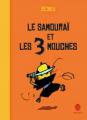 Dedieu le samourai et les 3 mouches 1