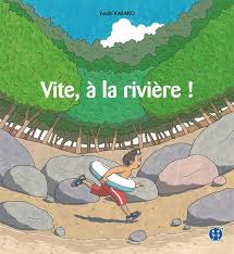 Vite a la riviere