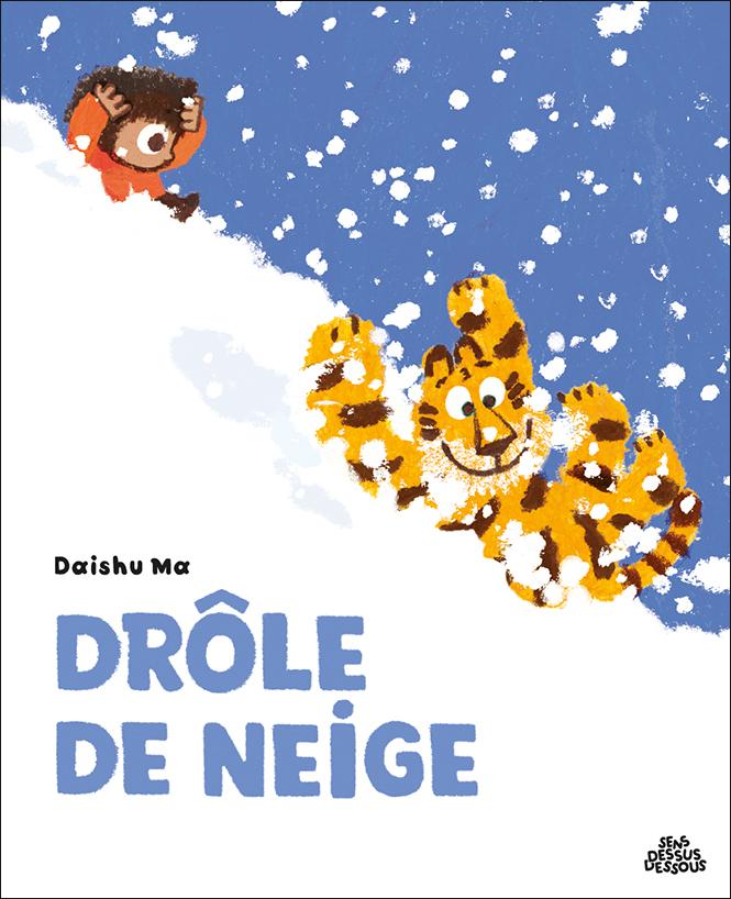 drôle de neige