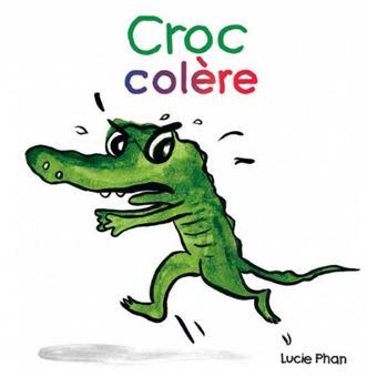 Croc colère
