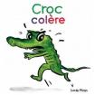 Croc colere