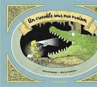 un crocodile...