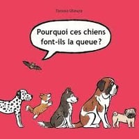 pourquoi ces chiens...