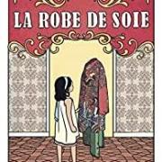 La robe de soie